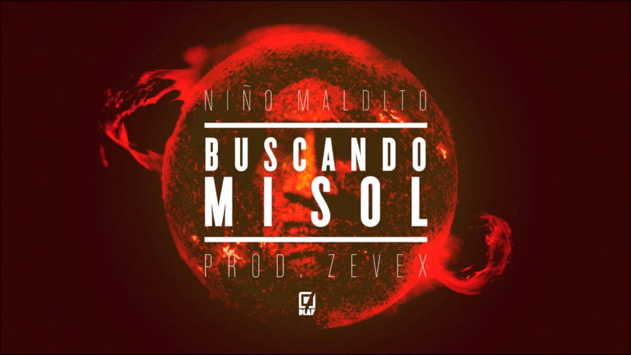 ZEVEX | EL NIÑO MALDITO /// BUSCANDO MI SOL