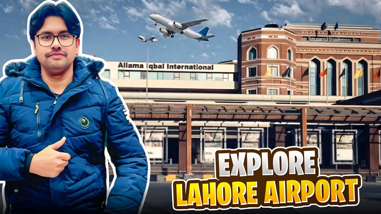Lahor airport complete detail || Allama iqbal international airport Lahore || yasir malik vlog￼￼