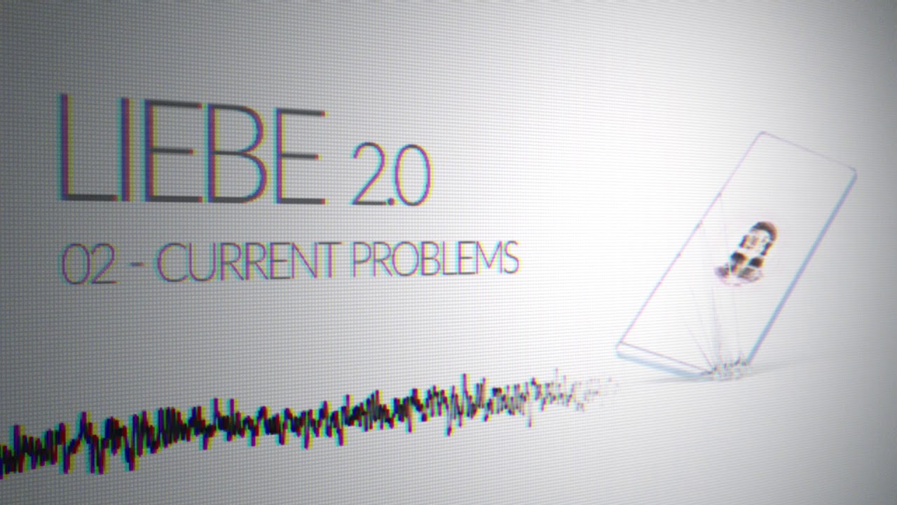 Liebe 2.0 OST | 02 - Current Problems