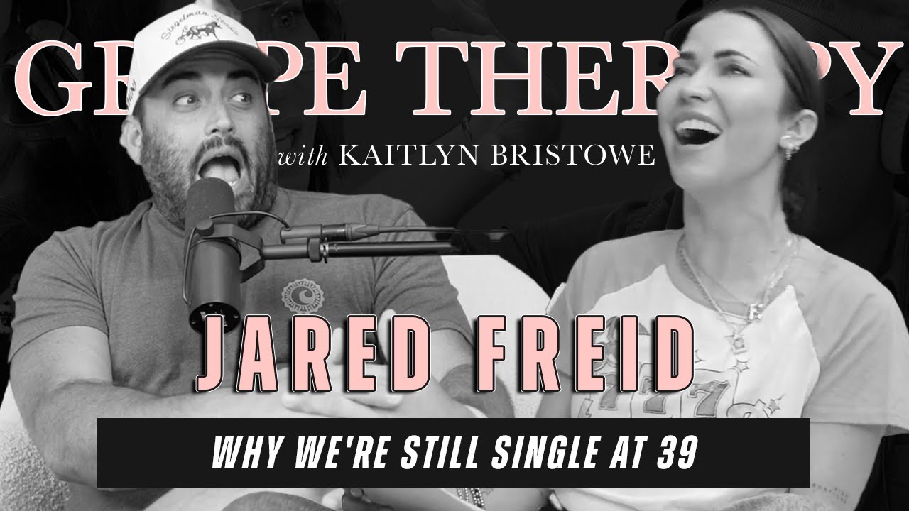 Jared Freid | Why We're Still Single at 39