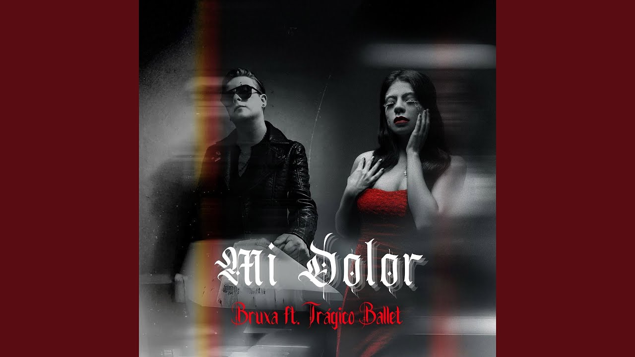 Mi Dolor (feat. Tragico Ballet)