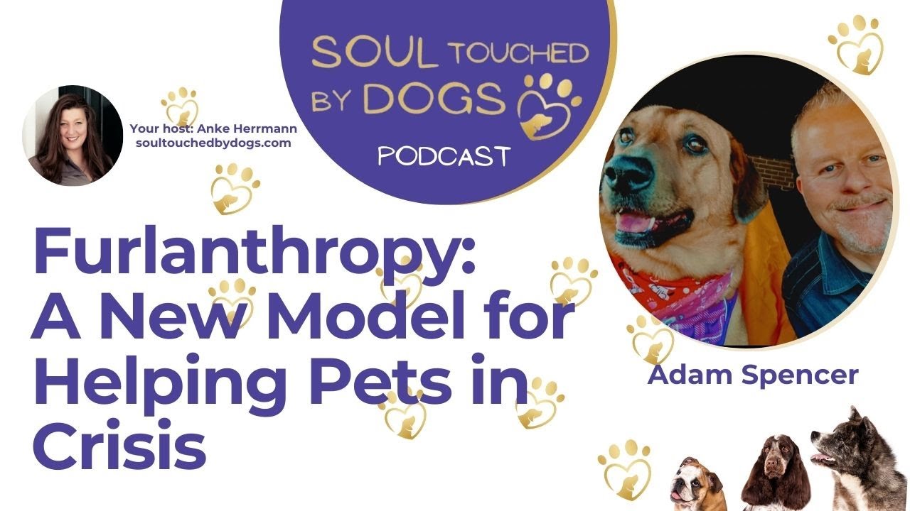 Adam Spencer - Furlanthropy: A New Model for Helping Pets in Crisis
