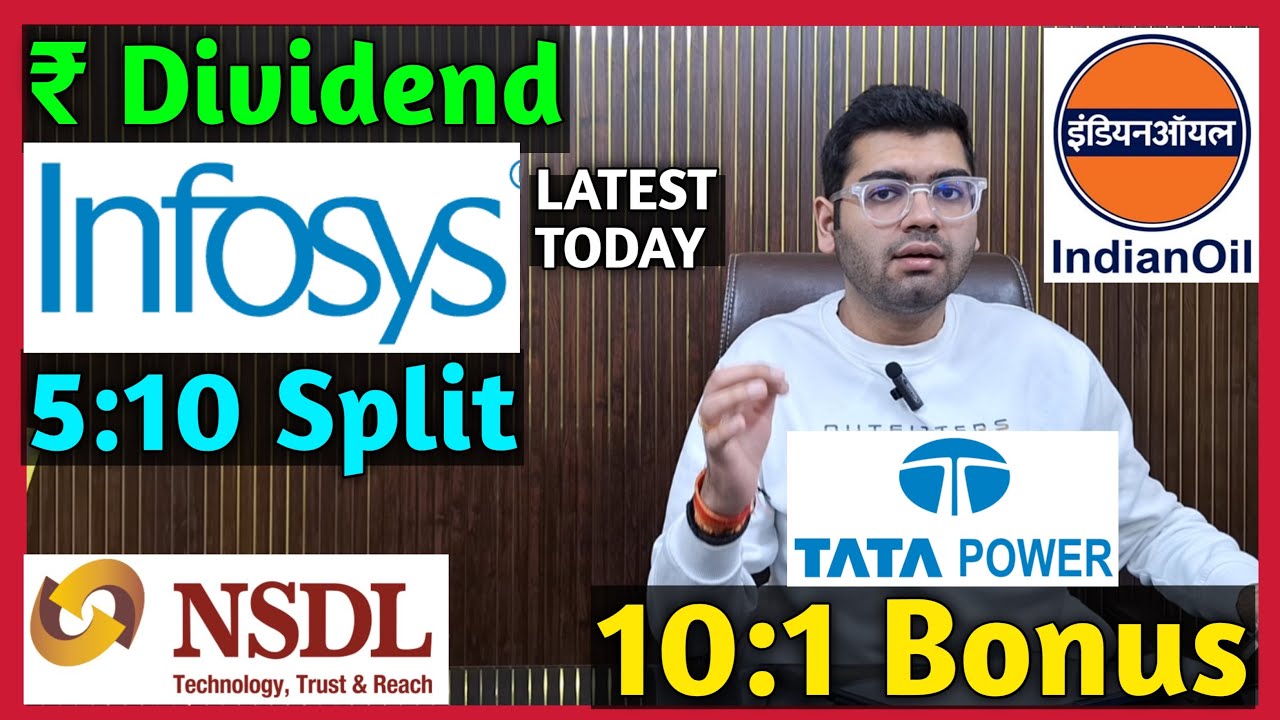Indian Oil, Tata Steel, NSDL, Tata Power Declared High Dividend, Bonus & Split