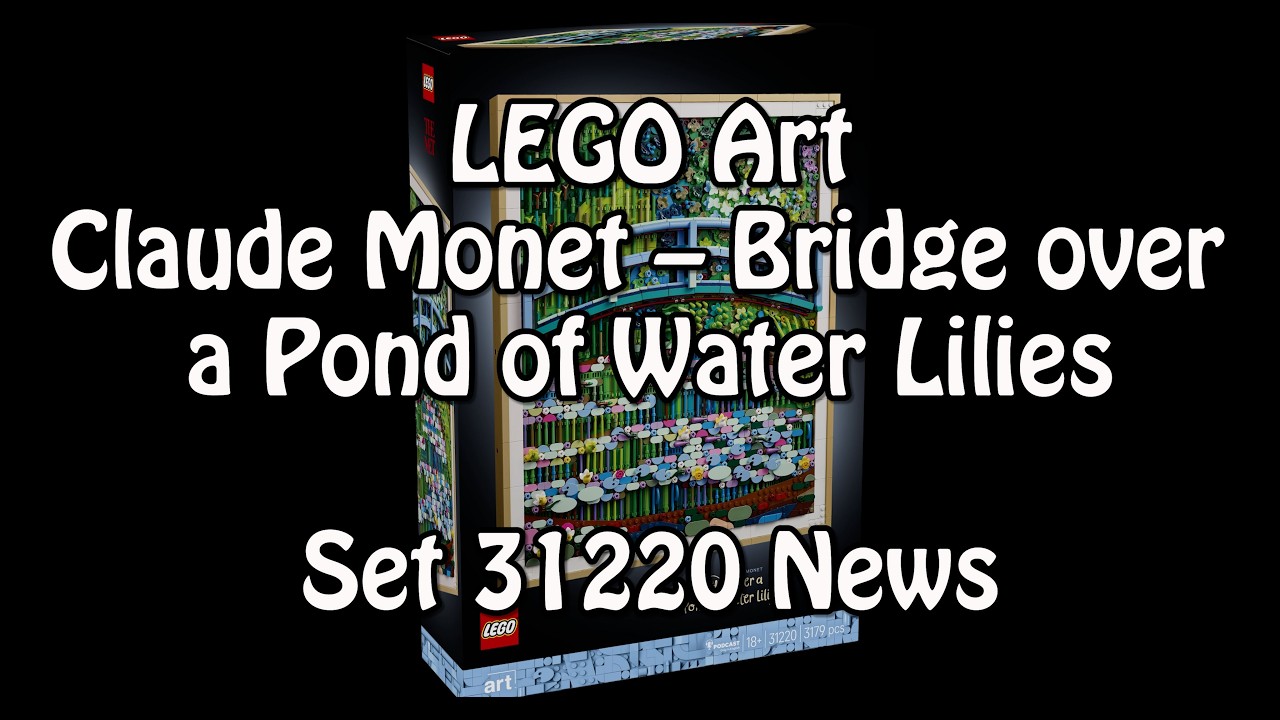 LEGO Claude Monet – Bridge over a Pond of Water Lilies (Art Set 31220) Klemmbausteinlyrik News