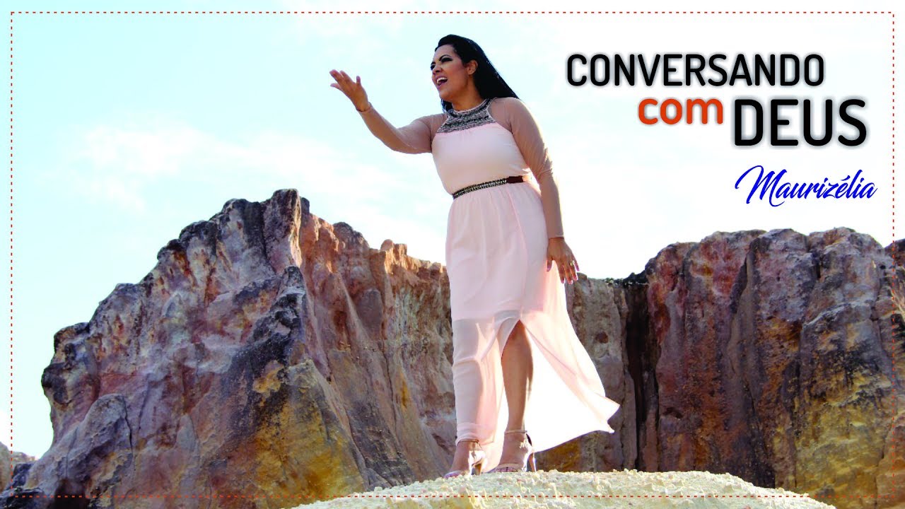 Mauriz&eacute;lia - Conversando com Deus (V&iacute;deo Oficial)