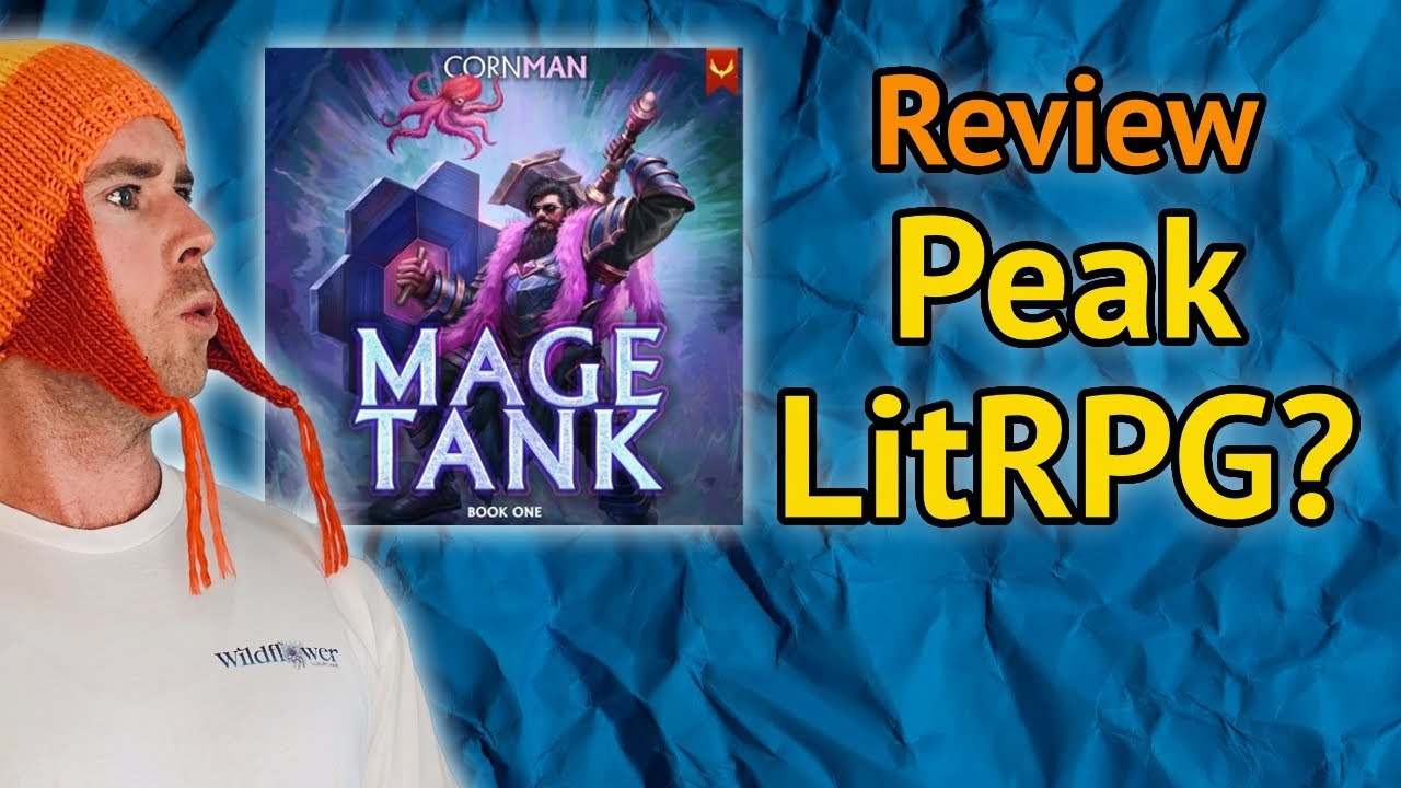 Mage Tank (Book 1) by Cornman Honest Review | No Hate, No Author Worship, No Spoilers!