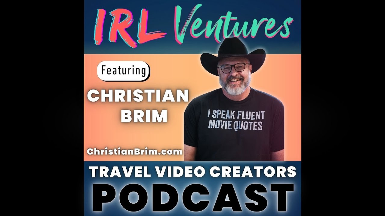 How to Put Profit First for Creatives - Christian Brim | IRL Ventures Travel Video Creator Podcast
