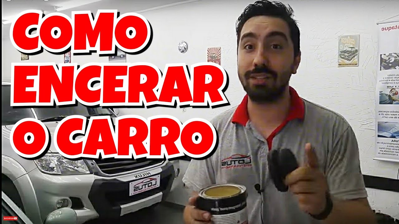Como encerar o carro - Muito simples e F&aacute;cil