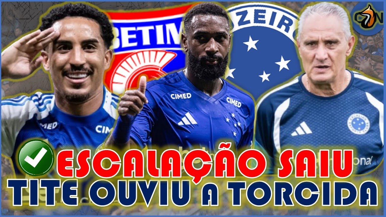 SAIU ✅🦊 ESCALAÇÃO DO TITE MUDA DE NOVO PRA CRUZEIRO X BETIM - 6ª RODADA CAMP. MINEIRO #futebol