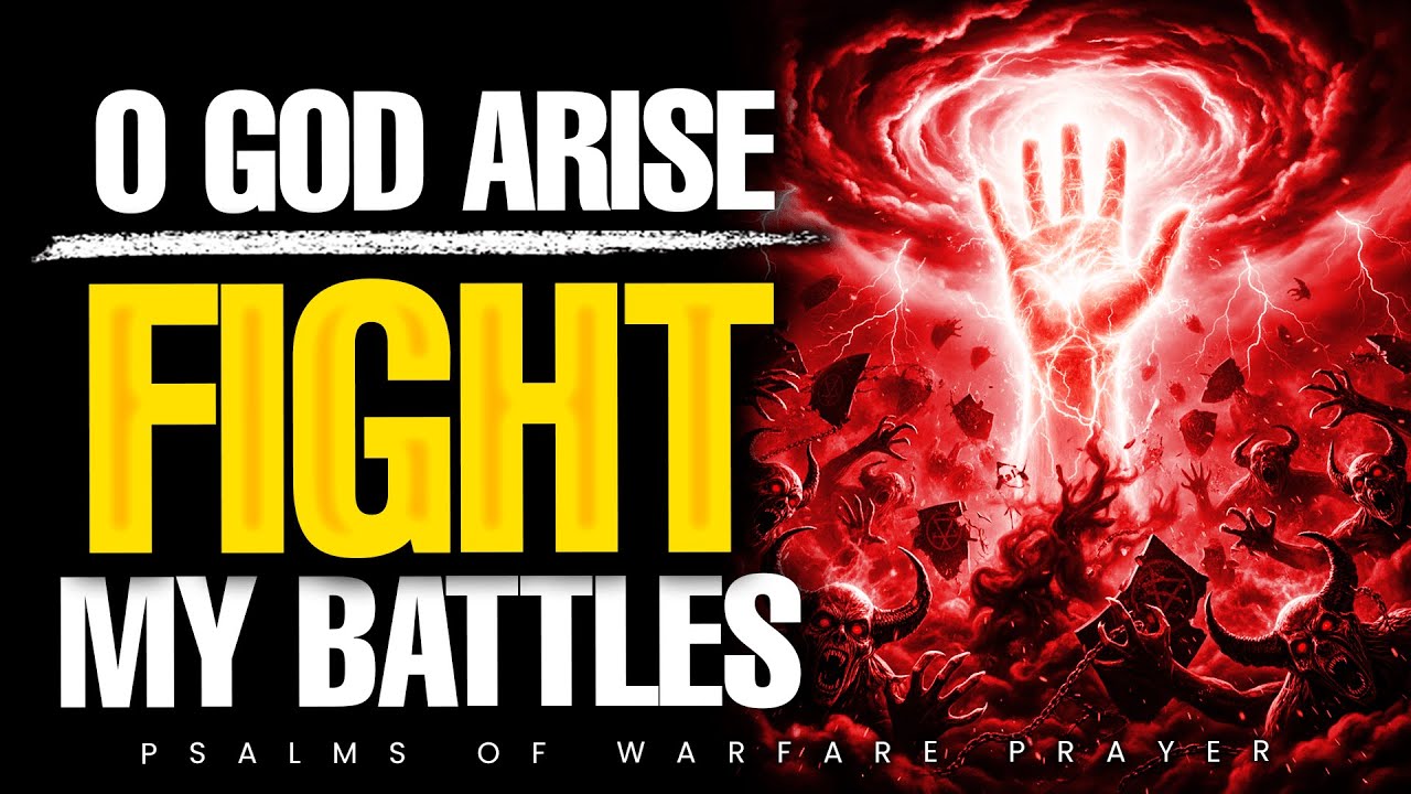O God of Justice Arise | Fight My Battles Against My Oppressors