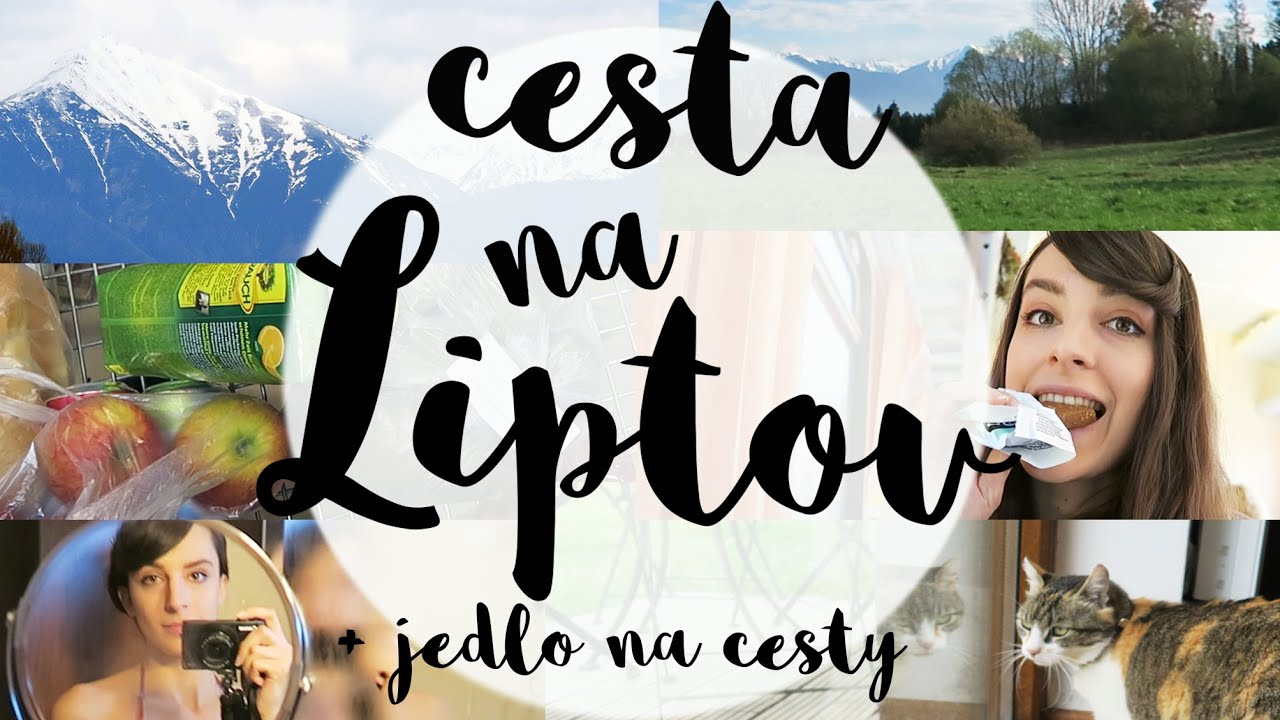 #13 Cesta na Liptov | vegan jedlo na cesty