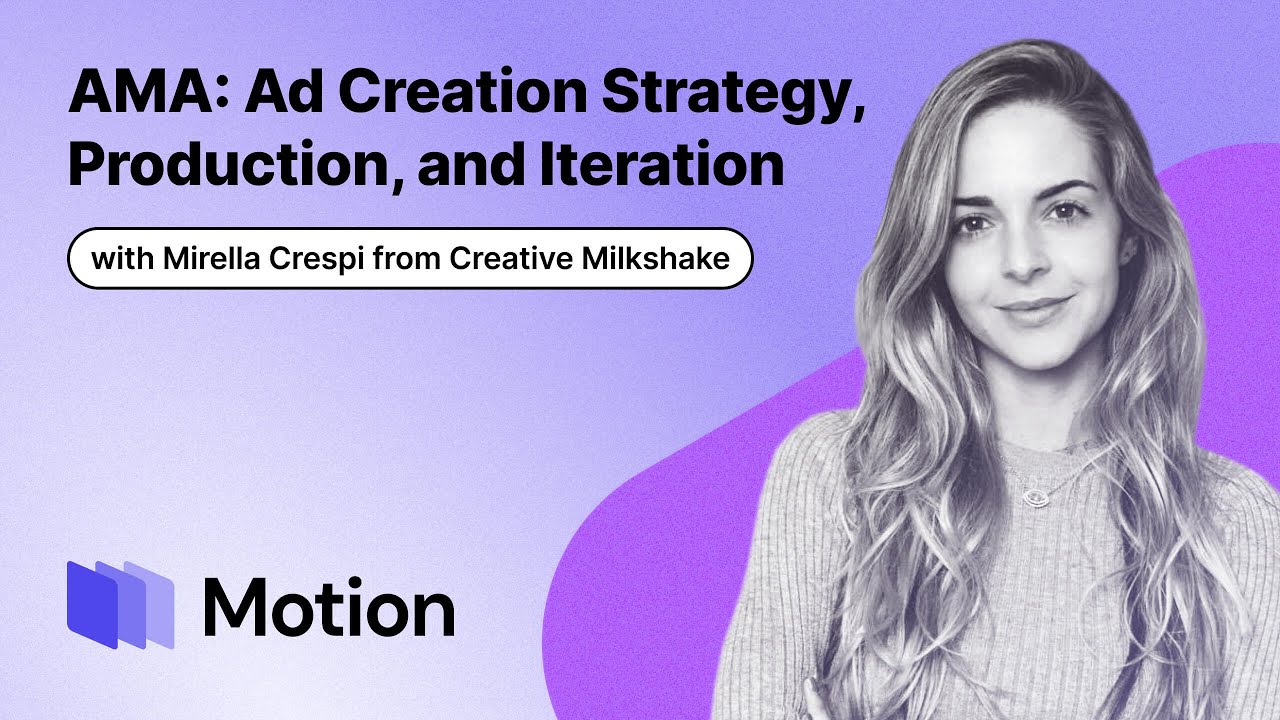 AMA: Стратегия создания рекламы, производство и итерации с Миреллой Креспи