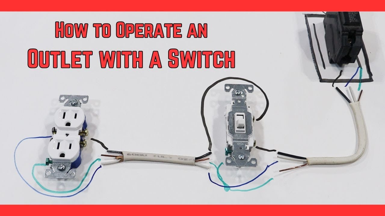 How to Wire a Circuit Where the Switch Controls the Power to an Outlet