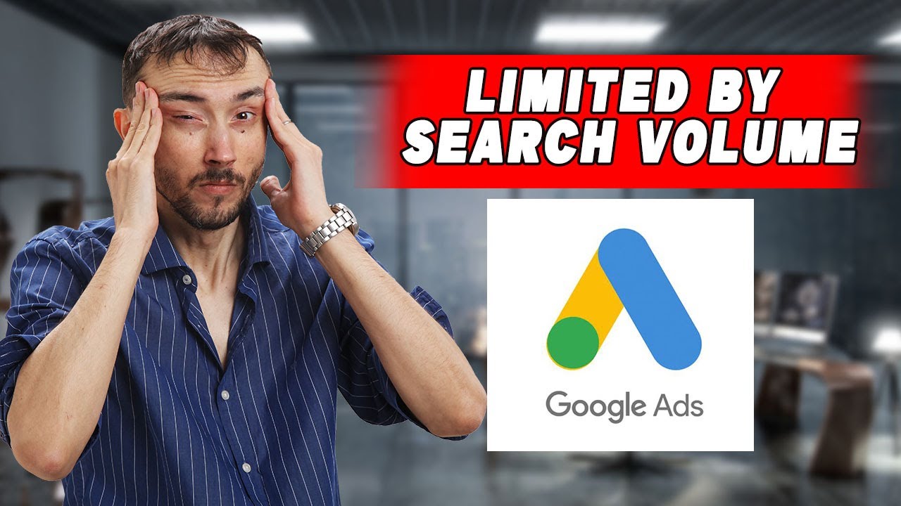 🔍💡  ‘Limited By Search Volume’ Google ADs - Don't Fall For This Campaign Status And Loose Your Hat!