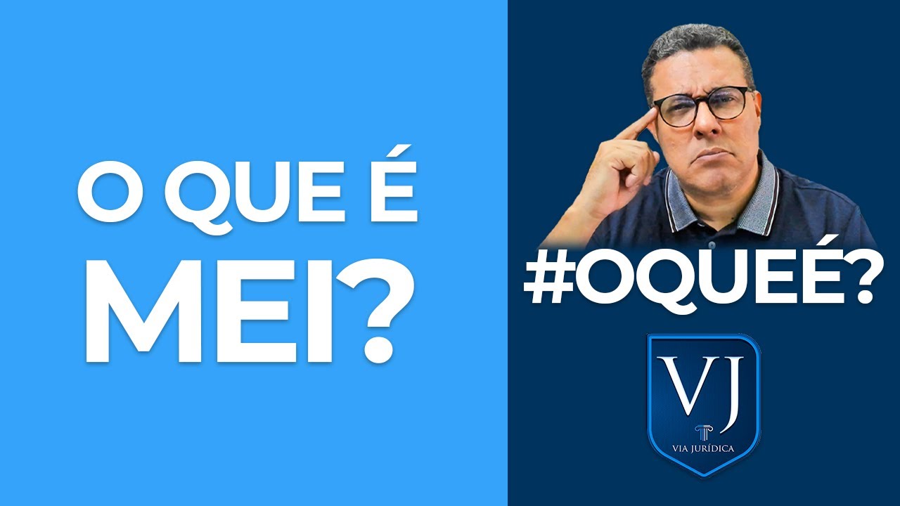 O que &eacute; MEI? Quais as suas caracter&iacute;sticas? Vantagens? [Atualizado]