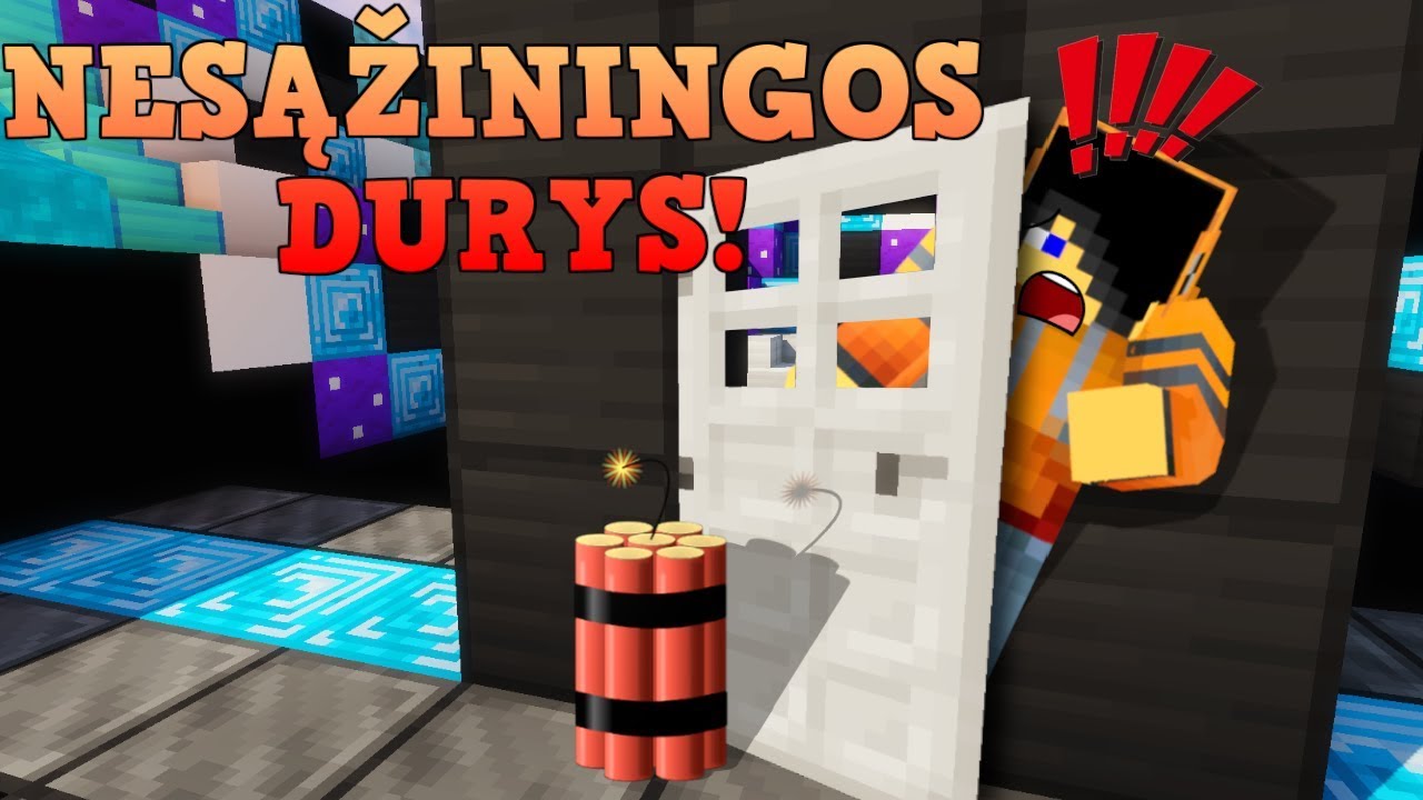 NESĄŽININGOS DURYS!
