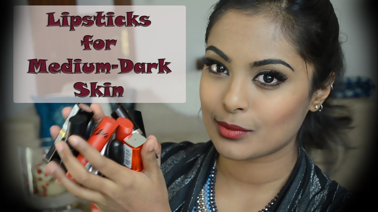 Lipsticks for Medium-Dark Skin / Tan Indian Skin (NC 45) Mostly Drugstore