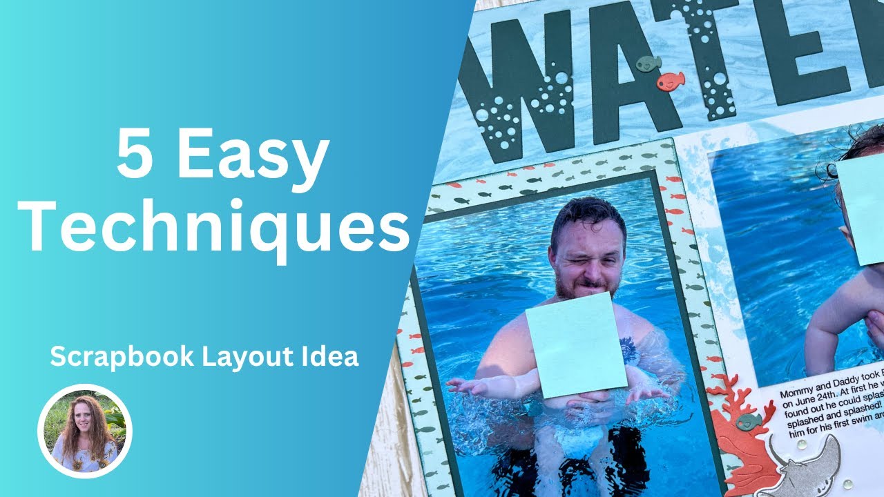 5 Easy Techniques That Add Tons Of Detail To Your Scrapbook Layouts