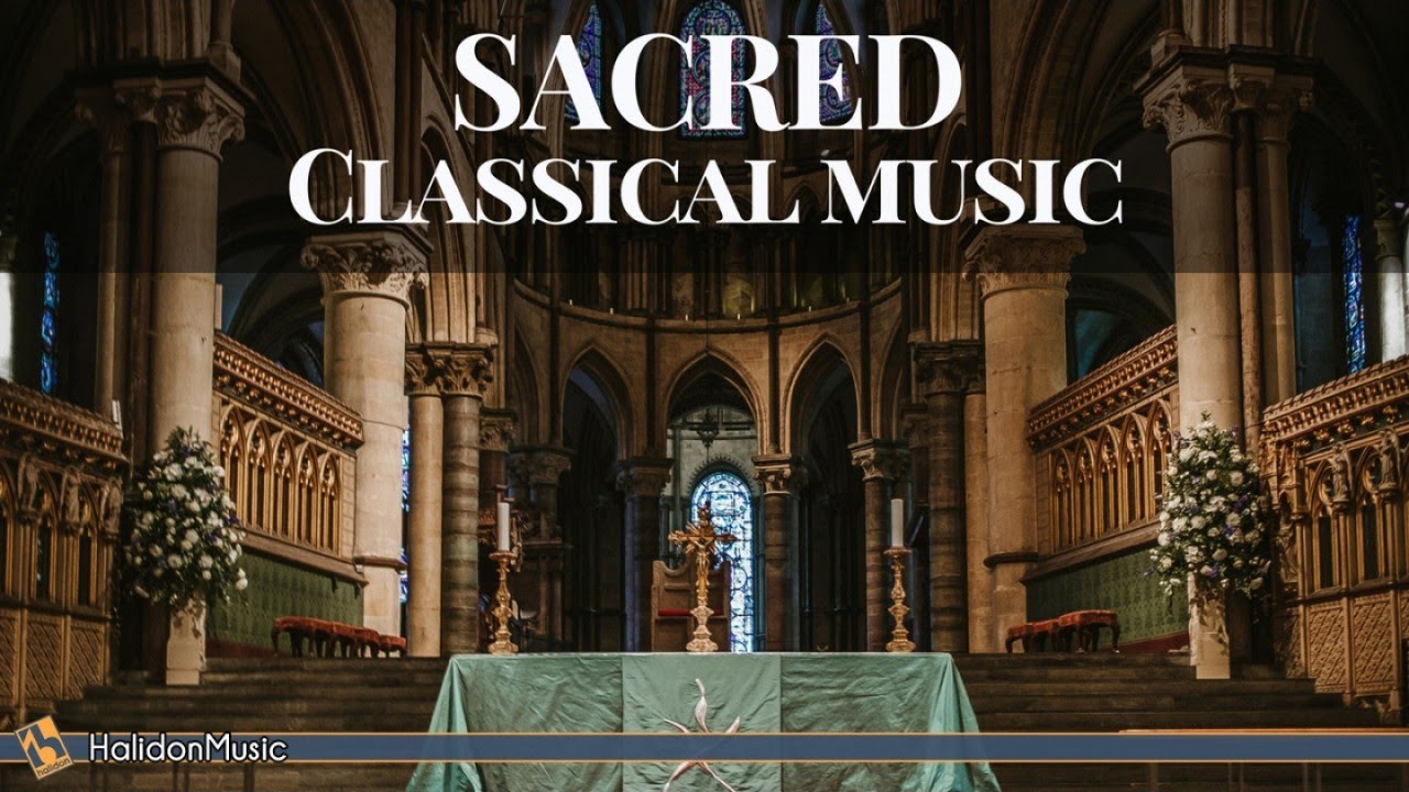 Sacred Classical Music