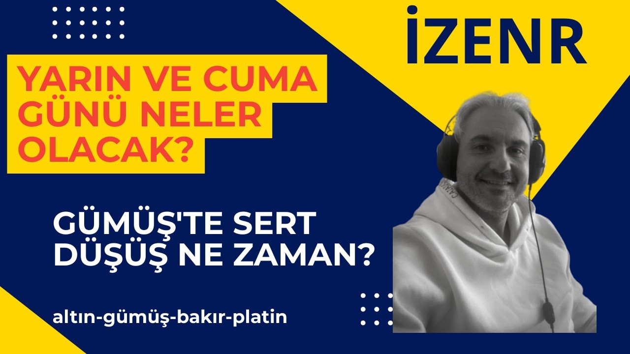 G&Uuml;M&Uuml;Ş VE ALTINDA İKİNCİ D&Uuml;Ş&Uuml;Ş SENARYOSU? I İZENR HİSSESİNDE BU SEVİYELERE DİKKAT I PLATİNYUM SAHNEDE