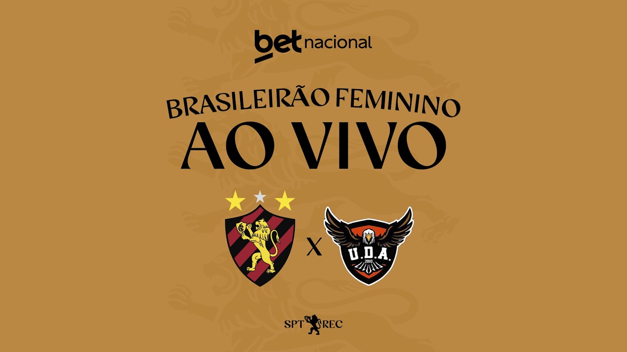 AO VIVO E COM IMAGENS | SPORT X UDA| BRASILEIRÃO FEMININO
