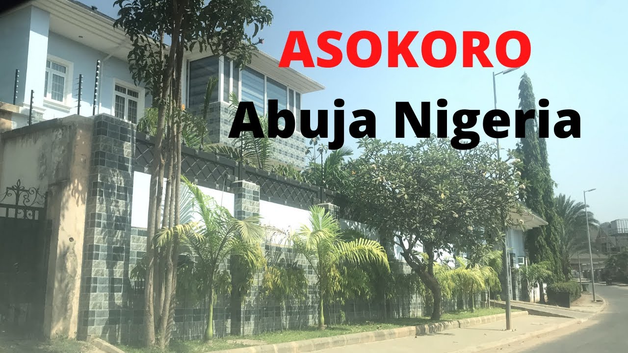 ASOKORO THE MOST EXCLUSIVE UPPER CLAS DISTRICT.Abuja Nigeria