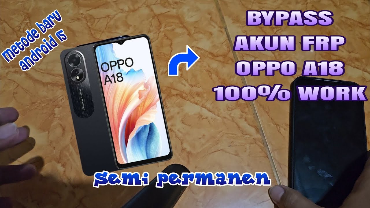 Bypass Akun Google FRP #oppo A18 || Android 15 || 100 Work