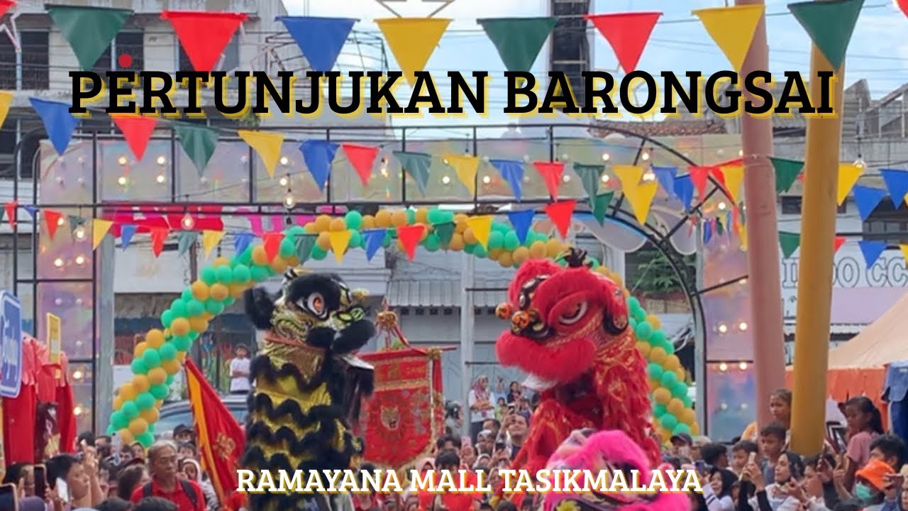 DAHSYAT ‼️Atraksi Barongsai di Ramayana Mall Tasikmalaya 2026 