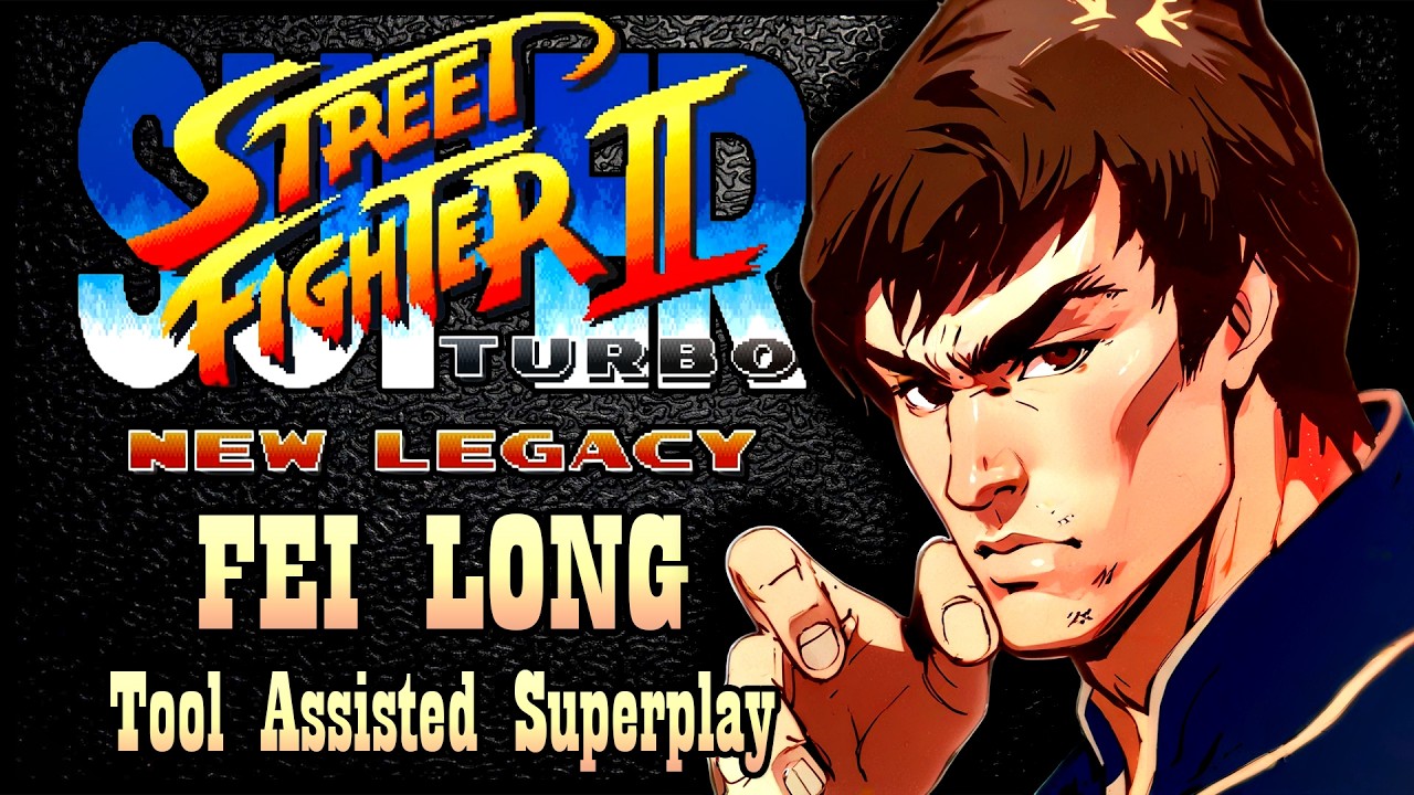 【TAS】SUPER STREET FIGHTER II TURBO: NEW LEGACY - FEI LONG