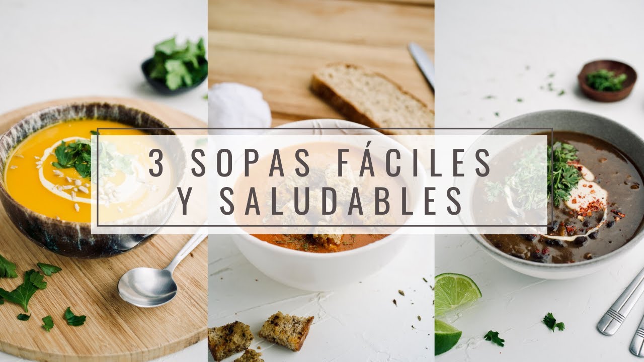 3 SOPAS FÁCILES Y SALUDABLES l MACA BITES
