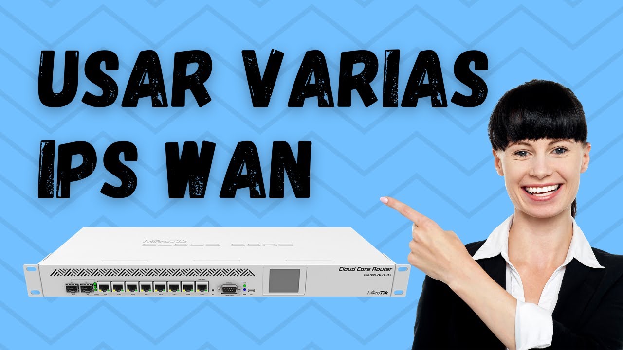 Usar Multiples IP WAN - Tutorial Mikrotik