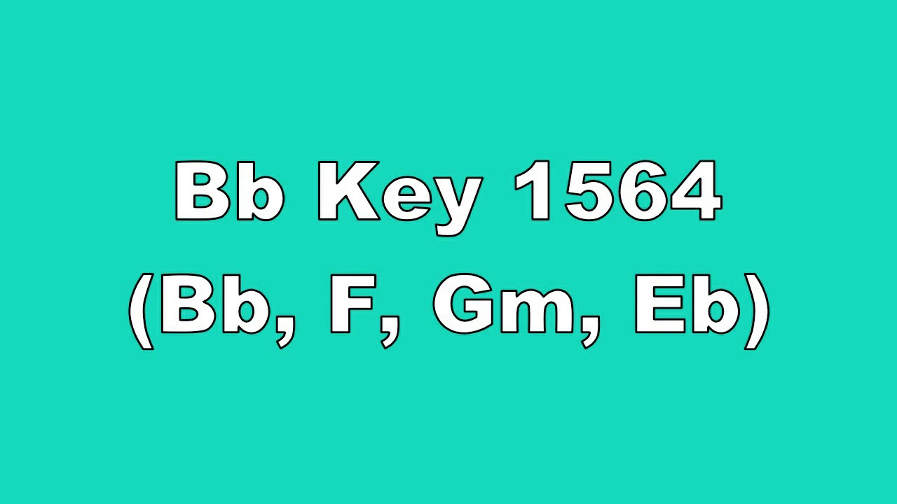 Bb Key 1564 Bb, F, Gm, Eb