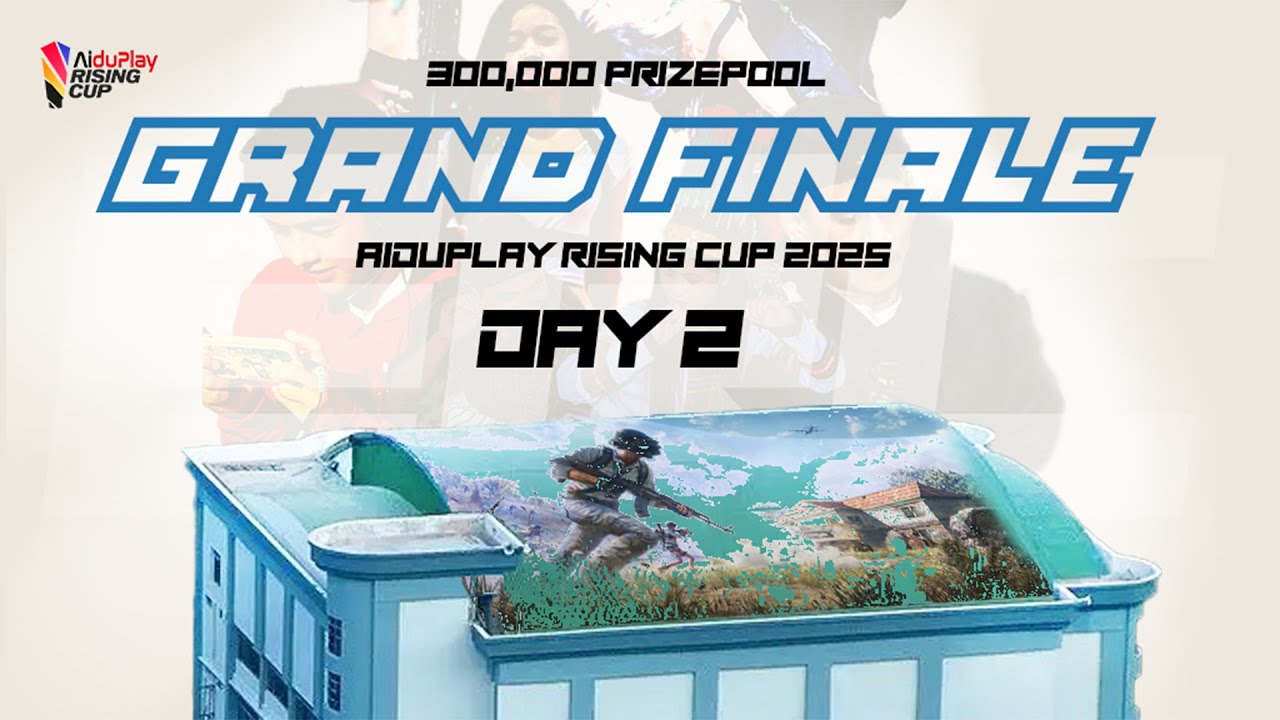 Aiduplay Rising Cup 2025 | Grand Final | Second Sesson