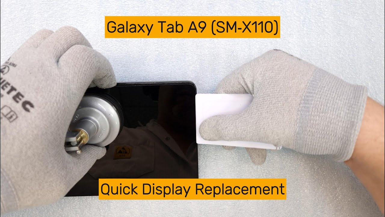 Samsung Galaxy Tab A9 (SM‑X110) Display Replacement  Quick Repair Process