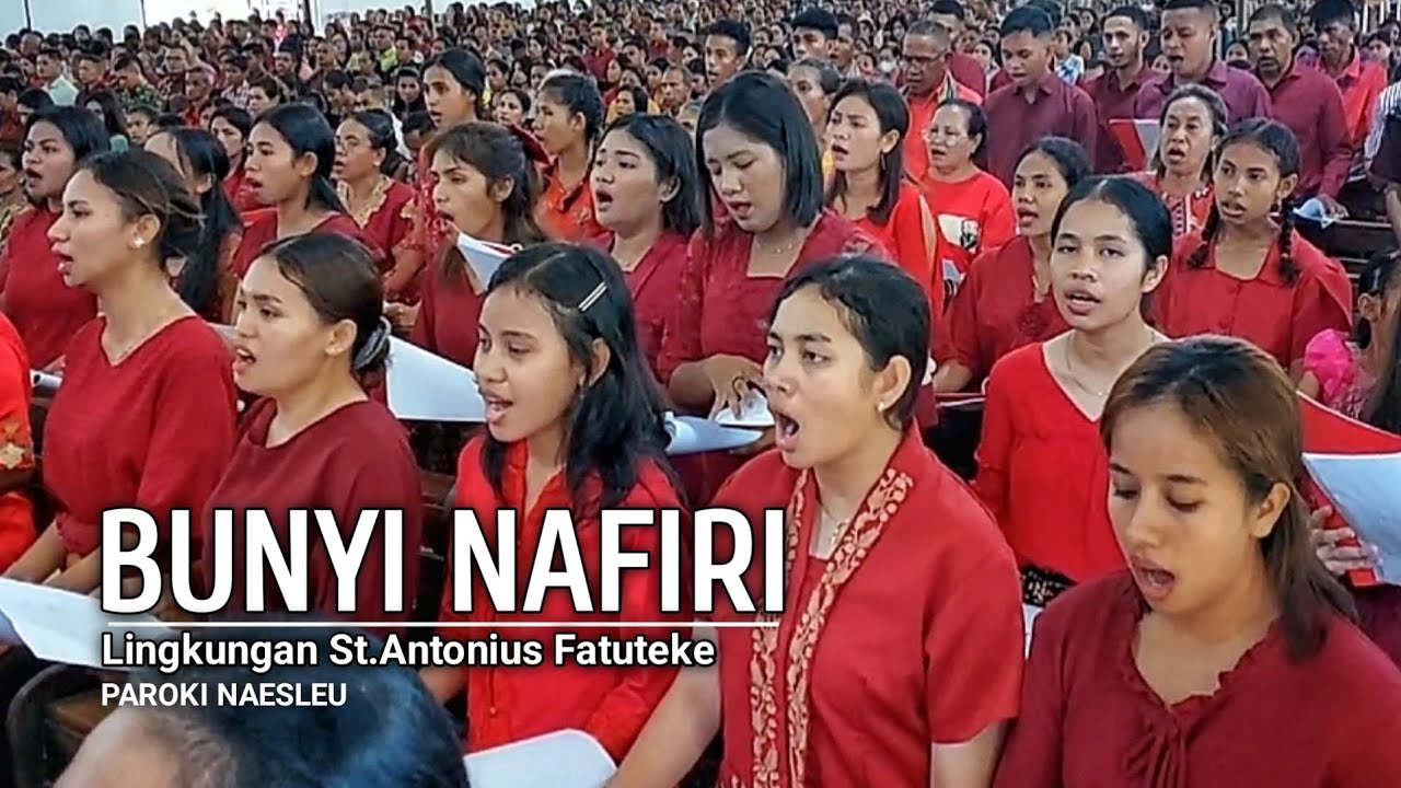 BUNYI NAFIRI - LINGKUNGAN ST.ANTONIUS FATUTEKE - MINGGU PALMA 2024 || PAROKI NAESLEU