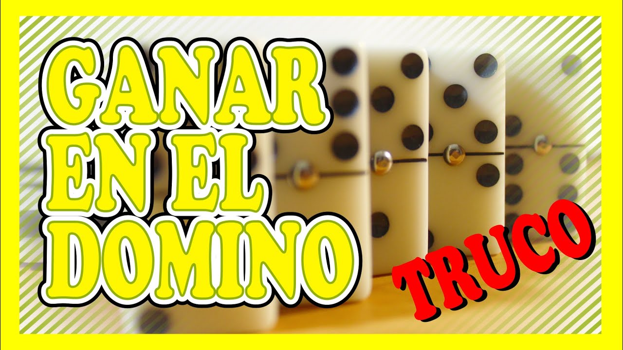 Truco para ganar en el domino #2