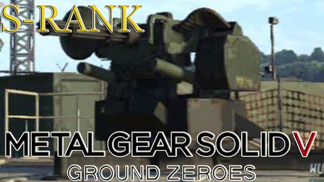 Metal Gear Solid V Ground Zeroes - Destroy the Anti-Air Emplacements (S Rank)