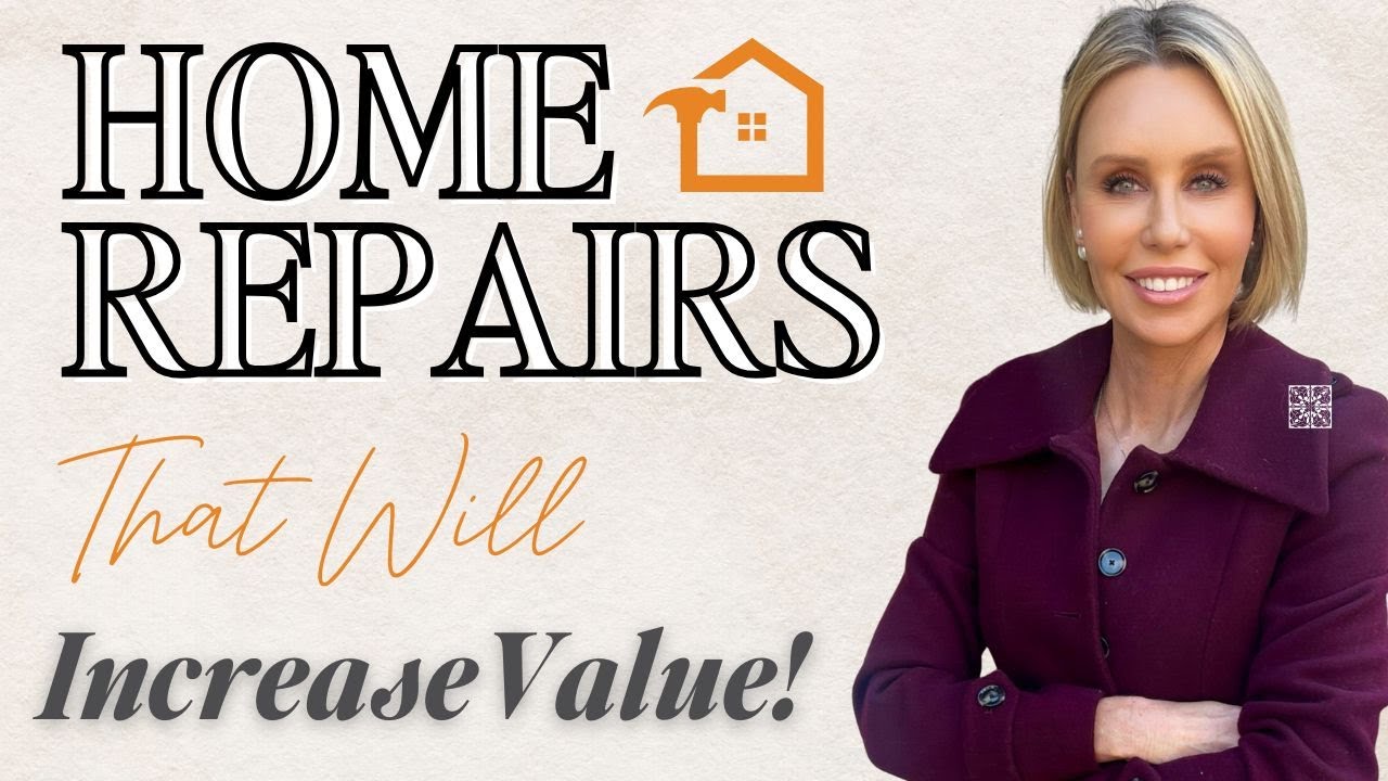 ESSENTIAL REPAIRS to maximize your property value! Audra Lambert 2024