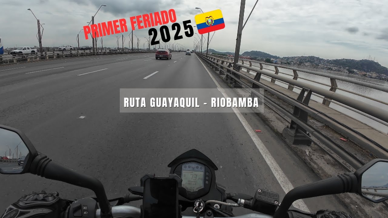 PRIMERA RUTA DEL AÑO 2025 desde GUAYAQUIL hasta RIOBAMBA| ECUADOR 🇪🇨 (#02)