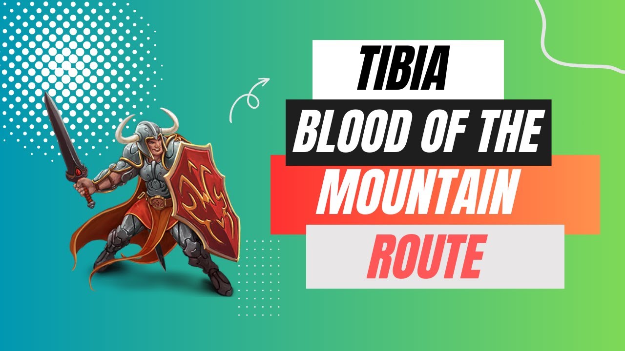 the *BLOOD* of the mountain route for BLESSINGS in *TIBIA*