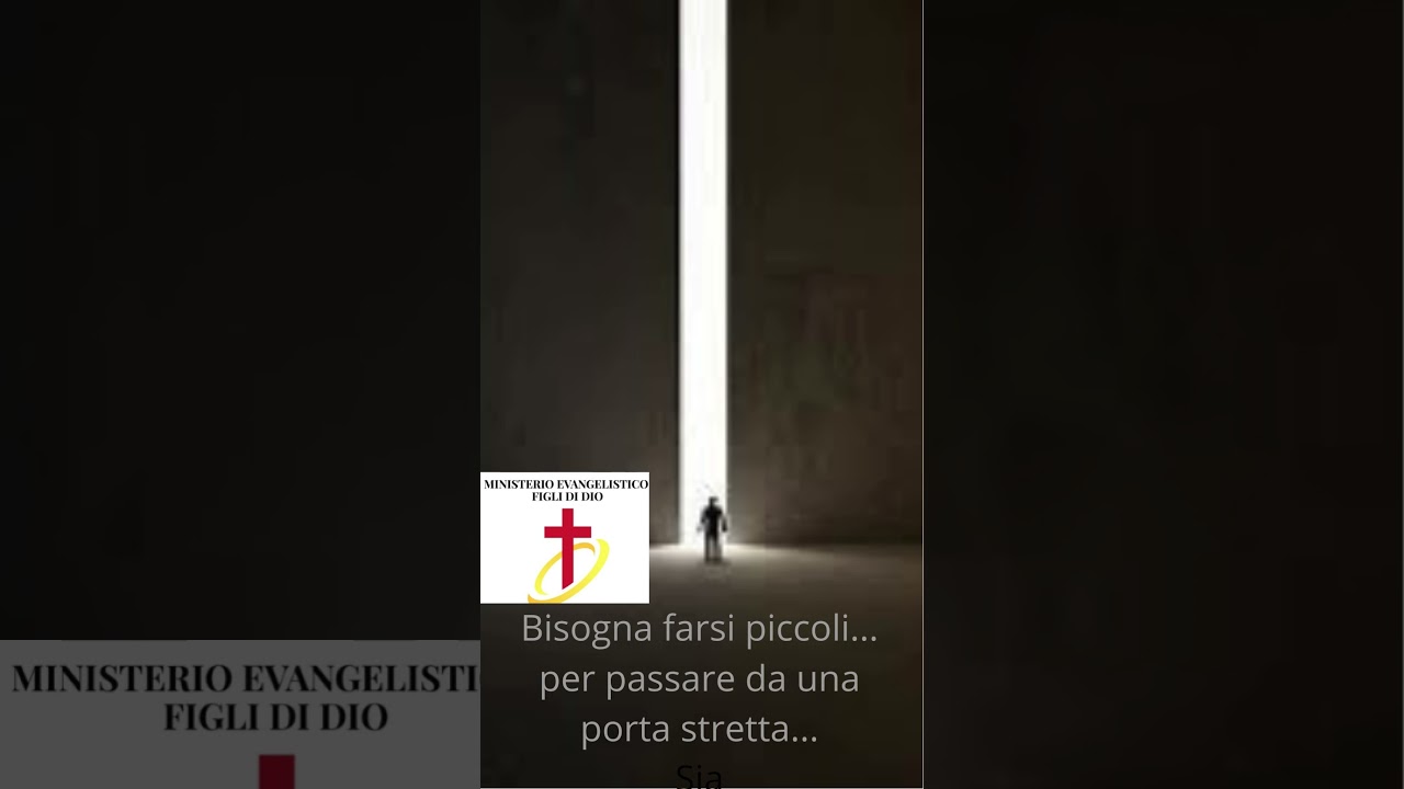 Bisogna farsi piccoli,,,per passare da una porta stretta!