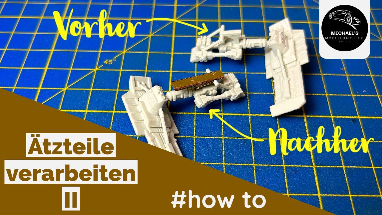 Wie man Ätzteile verbaut - How to