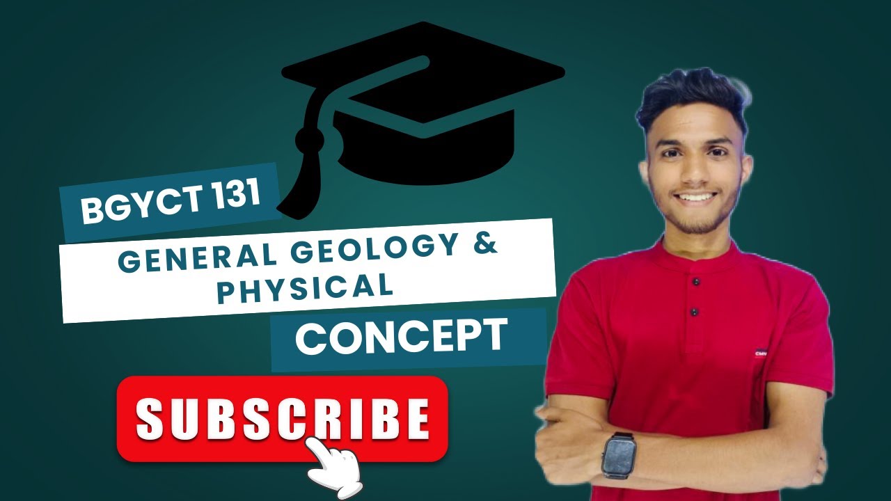 BGYCT 131 GENERAL GEOLOGY & PHYSICAL | Important question | BSCG GEOLOGY | IGNOU WALAY EXAM
