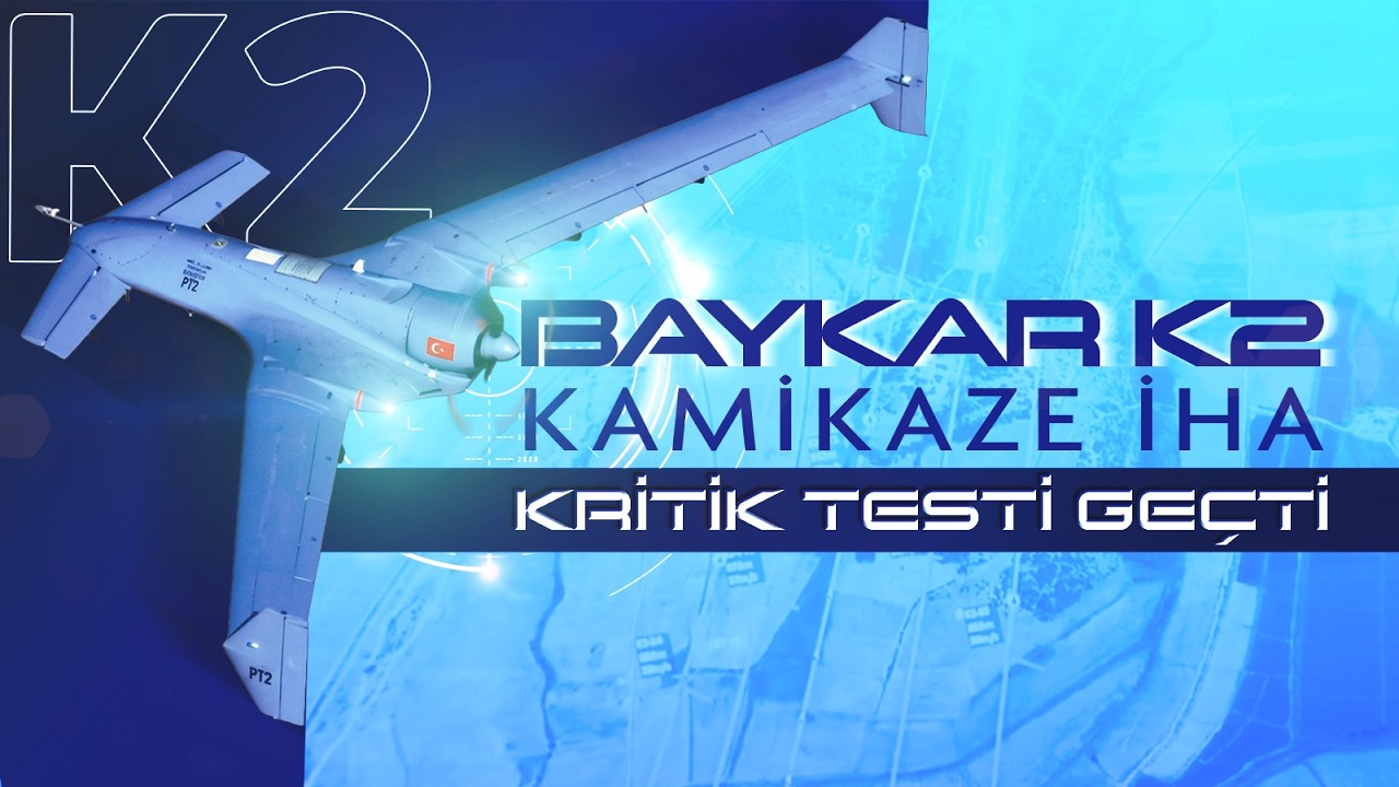 Baykar K2 Kamikaze İHA, yapay zeka otonom s&uuml;r&uuml; u&ccedil;uş ve hava devriye testini ge&ccedil;ti