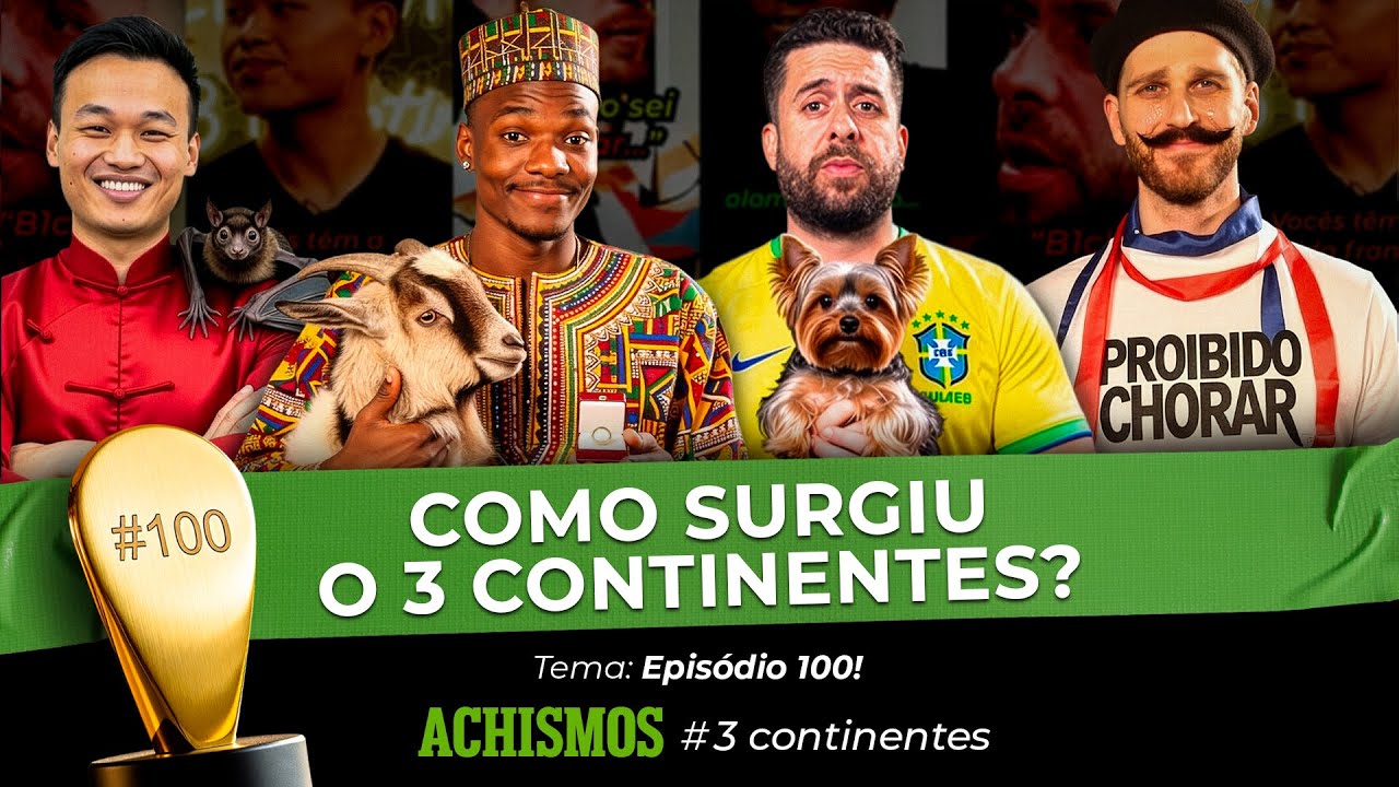 CHEGAMOS NO EPISÓDIO 100 SEM CANCELAMENTOS! | #3CONTINENTES #100