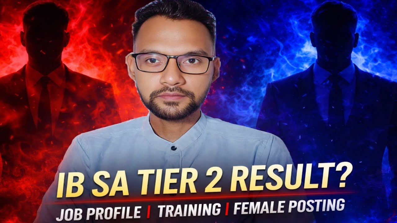 Ib sa tier 2 result I ib sa job profile I ib sa training I female posting I work load for ib sa #ib 