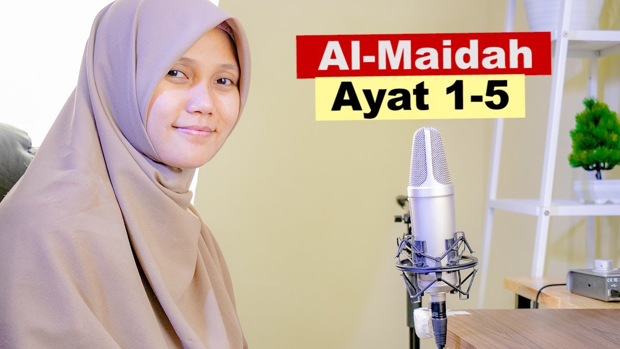 Bikin Nangis! Murotal Surah Al-Maidah Surah 1-5 Oleh Yosi Nofita Sari
