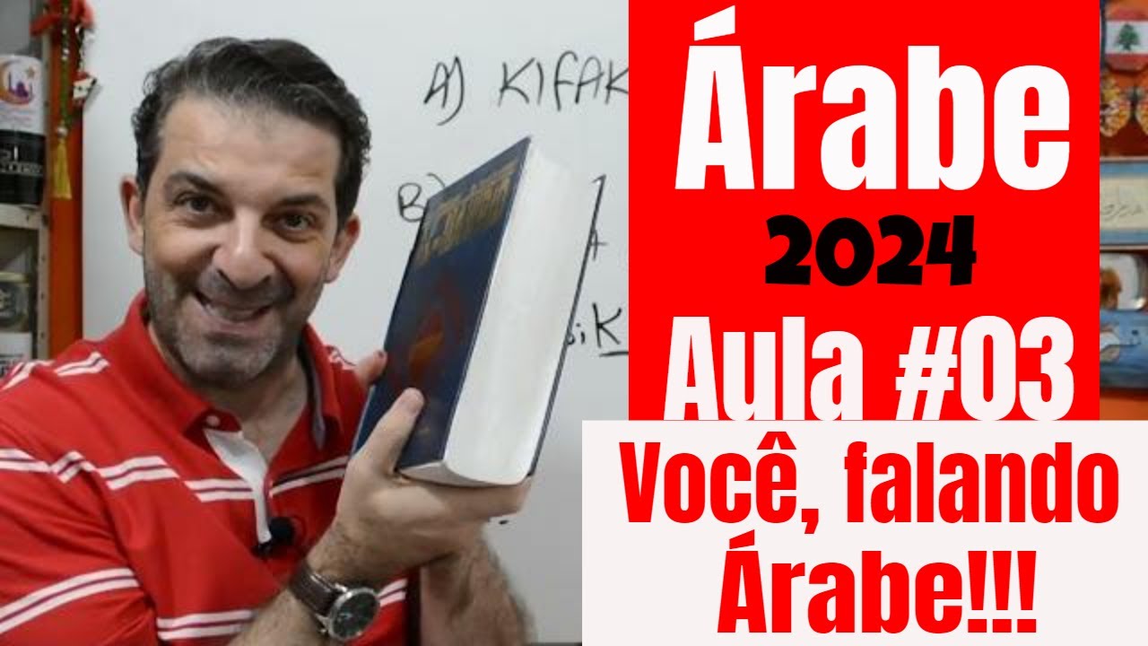 Aula de &Aacute;rabe 03 - 2024 - Sauda&ccedil;&otilde;es!