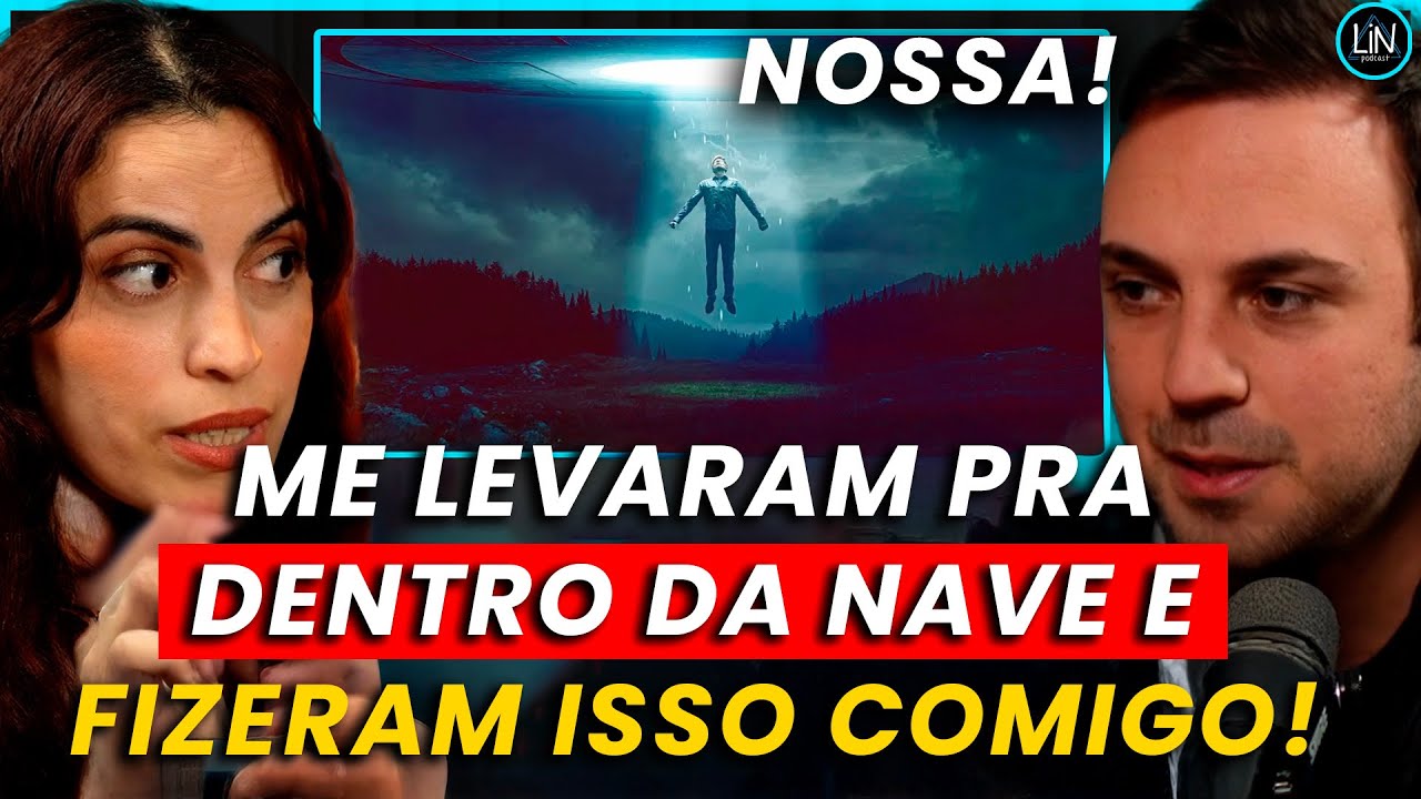 RELATO CHOCANTE: Ela foi SEQUESTRADA por ALIENS! Voc&ecirc; N&Atilde;O VAI ACREDITAR no que ACONTECEU!  | LIN