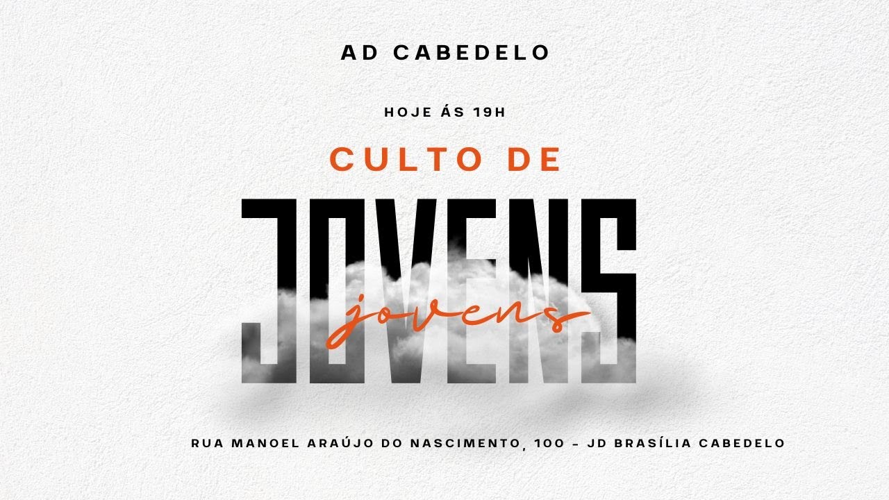 CULTO DE JOVENS TEMPLO SEDE | AD CABEDELO 15/03/2025